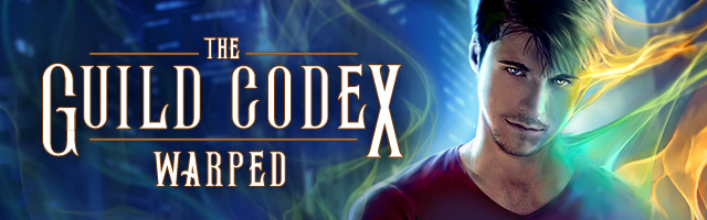 The Guild Codex: Warped — Urban Fantasy series by Rob Jacobsen & Annette Marie